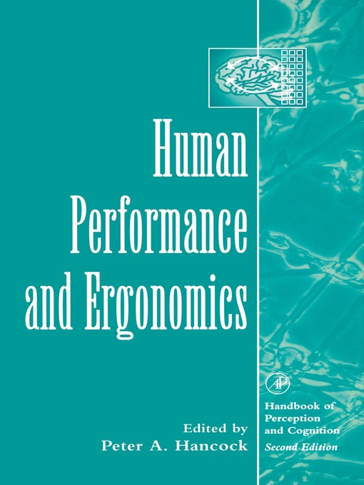 Title details for Human Performance and Ergonomics by Peter A. Hancock - Wait list